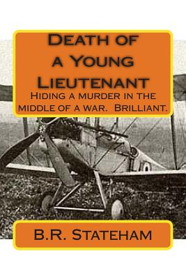 Death of a Young Lieutenant - Stateham, B R