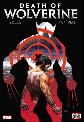 Death of Wolverine - Soule, Charles (Text by)