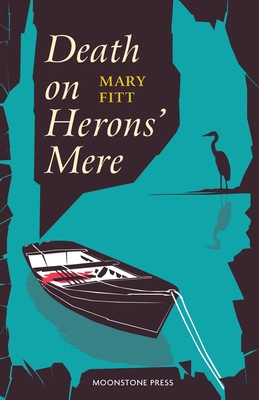 Death on Herons' Mere - Fitt, Mary, and Evans, Curtis (Introduction by)