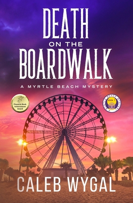 Death on the Boardwalk - Wygal, Caleb