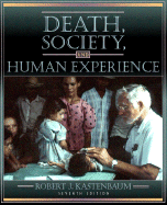 Death, Society, and Human Experience