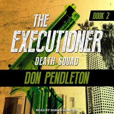 Death Squad - Pendleton, Don, and Compton, Shawn (Read by)