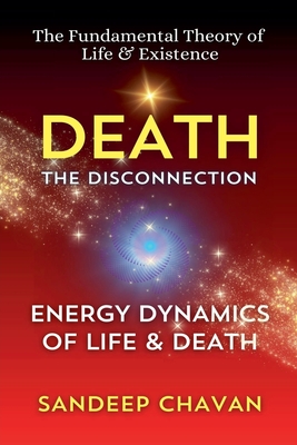 Death: The Disconnection - Chavan, Sandeep