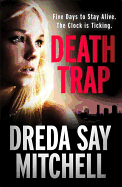 Death Trap: from the bestselling and critically-acclaimed author of Spare Room