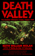 Death Valley: The Summer Offensive, I Corps, August 1969 - Nolan, Keith William