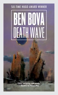 Death Wave - Bova, Ben, Dr.