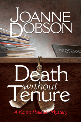 Death Without Tenure - Dobson, Joanne