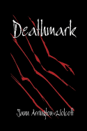 Deathmark - Arrington-Wolcott, Jann