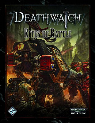 Deathwatch RPG: Rites of Battle - Fantasy Flight Games