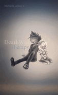 DeathWish: Therapy