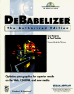 Debabelizer the Authorized Edition