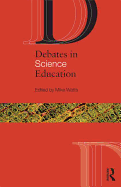 Debates in Science Education