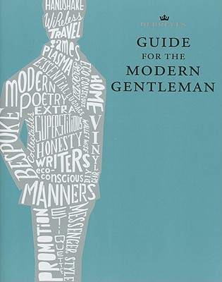 Debrett's Guide for the Modern Gentleman - Bryant, Tom