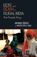 Debt and Death in Rural India: The Punjab Story