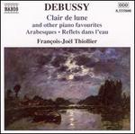 Debussy: Clair de lune & Other Piano Favourites