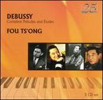 Debussy: Complete Préludes and Études