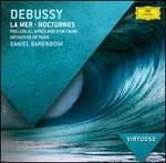 Debussy: La Mer; Nocturnes - Choeur de l'Orchestre de Paris (choir, chorus); Orchestre de Paris; Daniel Barenboim (conductor)