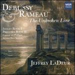 Debussy & Rameau: The Unbroken Line