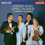 Debussy, Ravel: String Quartets - Carmina Quartet; Matthias Enderle (violin); Stephan Goerner (cello); Susanne Frank (violin); Wendy Champney (viola); Takashi Baba (conductor)