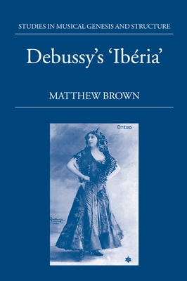 Debussy's 'Ibria' - Brown, Matthew