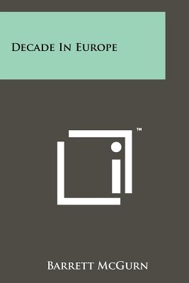 Decade in Europe - McGurn, Barrett