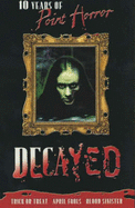 Decayed; 10 Years of Point Horror