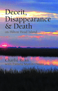 Deceit, Disappearance & Death on Hilton Head Island