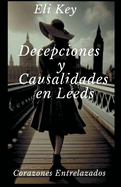 Decepciones y Causalidades en Leeds