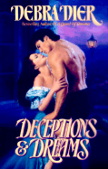 Deceptions & Dreams - Dier, Debra