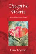 Deceptive Hearts: Sequel to Charlotte and Me