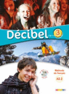 Decibel 3 NIV.A2.2 - Livre + CD MP3 + DVD