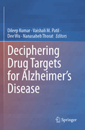 Deciphering Drug Targets for Alzheimer's Disease