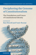 Deciphering the Genome of Constitutionalism: The Foundations and Future of Constitutional Identity