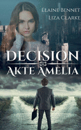 Decision: Akte Amelia