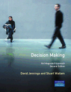 Decision Making: An Integrated Approach