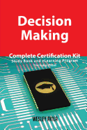 Decision Making Complete Certification Kit - Study Book and Elearning Program