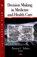 Decision-Making in Medicine and Health Care