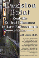 Decision Point: Real-Life Ethical Dilemmas in Law Enforcement