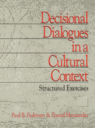 Decisional Dialogues in a Cultural Context: Structured Exercises