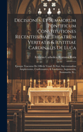 Decisiones, Et Summorum Pontificum Constitutiones Recentissimae, Theatrum Veritatis & Iustitiae Cardinalis De Luca: Ejusque Tractatus De Officiis Venal. Et Stat. Successionibus Amplectentes, Confirmantes, & Laudantes. Argumentis, Summariis, Et...