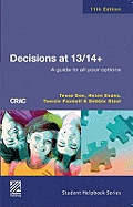 Decisions at 13/14+: A Guide to All Your Options