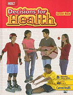 Decisions for Health: Student Edition Level Red 2009
