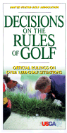 Decisions on the Rules of Golf: Official Rulings on Over 1,000 Golf Situations - USGA