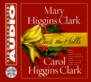 Deck the Halls - Clark, Mary Higgins, and Clark, Carol Higgins (Read by)