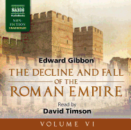 Decline and Fall of the Roman Empire: Volume VI