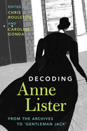 Decoding Anne Lister: From the Archives to 'Gentleman Jack'