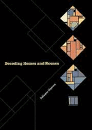 Decoding Homes and Houses