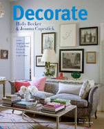 Decorate: 1000 Professional Design Ideas for Every Room in the House