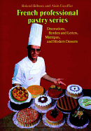 Decorations, Borders and Letters, Marzipan, Modern Desserts, Volume 4