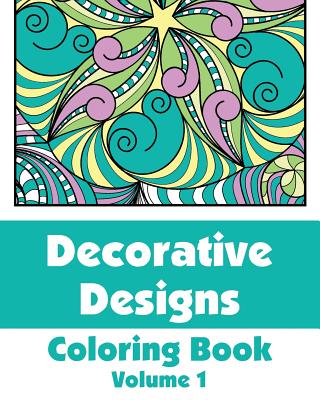 Decorative Designs Coloring Book - Wallace Publishing, H R, and Various